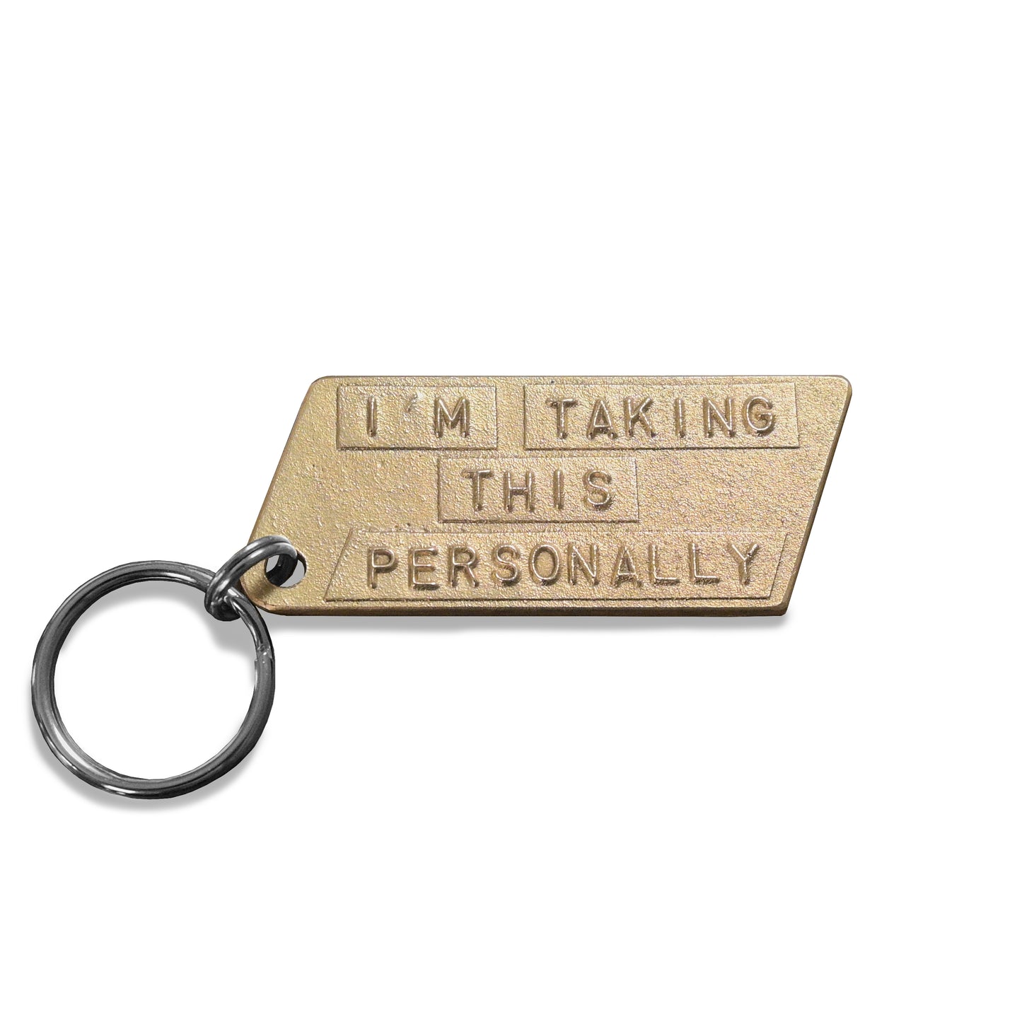 I'm Taking This Personally Keychain